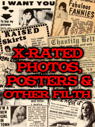 X-Rated Photos, Posters & Other Filth